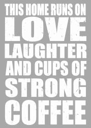 Love Laughter Coffee - 5X7 Box Sign