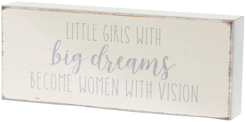 Little girls with dreams become women with vision - Design With Heart Studio