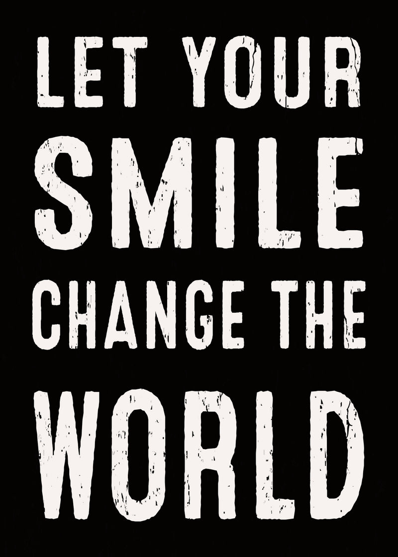 'Let Your Smile Change The World' - 5X7 Decorative Box Sign