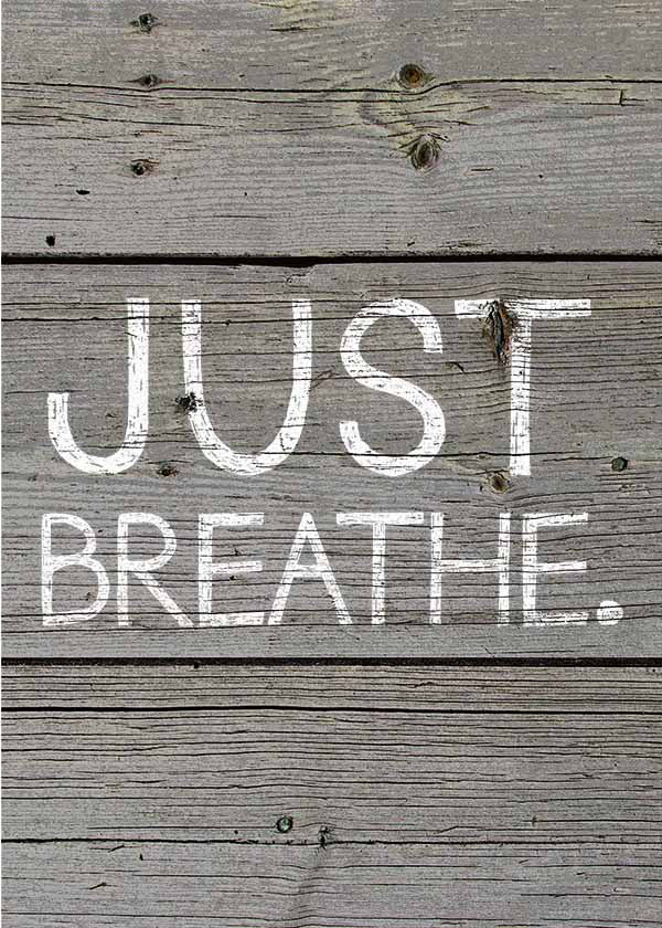 'Just Breathe' - 5X7 Pallet Wooden Decorative Box Sign