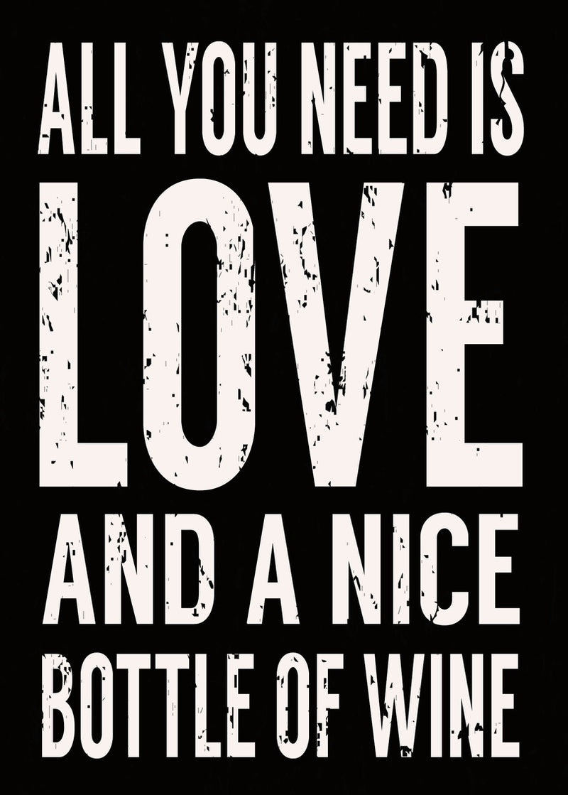 5 X 7 Box Sign All You Need Is Love And A Nice Bottle Of Wine