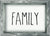 5 X 7 Box Sign Family Framed