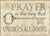 5 X 7 Box Sign Prayer Is The Key That Unlocks All Doors