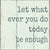 8 X 8 Box Sign Let What Ever You Do Today Be Enough