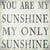 8 X 8 Box Sign You Are My Sunshine