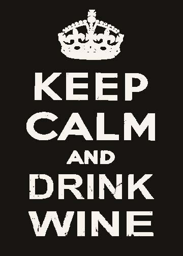 5 X 7 Box Sign Keep Calm And Drink Wine