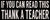 If You Can Read This Thank A Teacher - 4X10 Box Sign