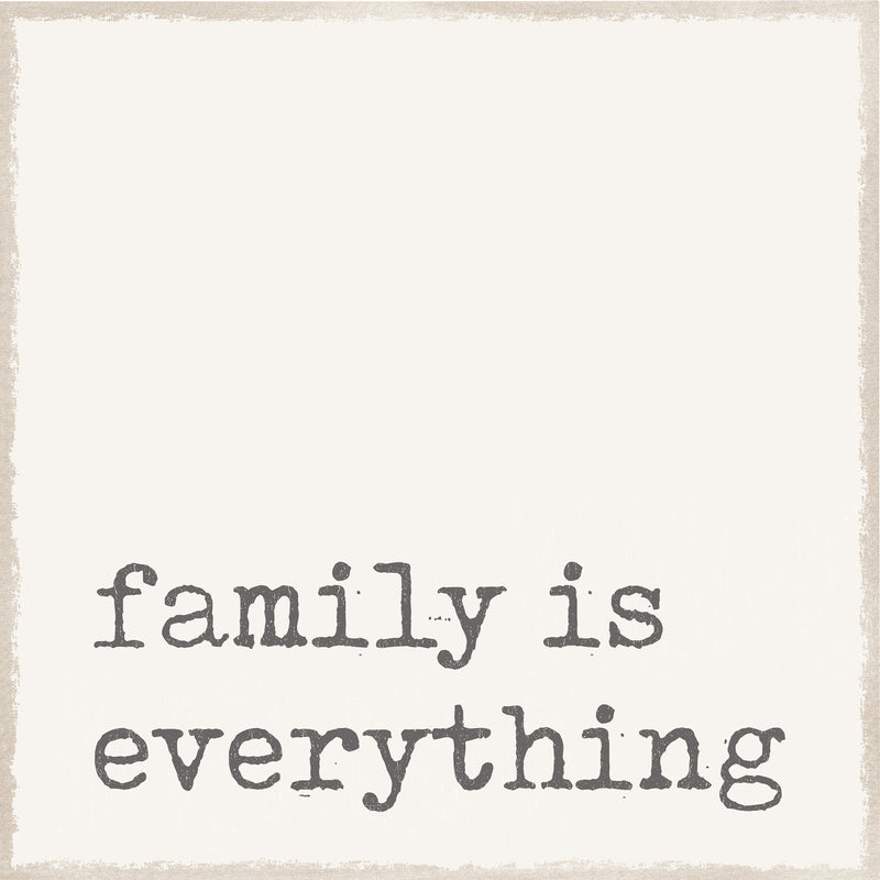 Family Is Everything 8X8 Box Sign / Plaque