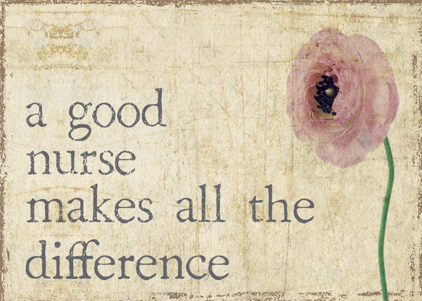 'A Good Nurse Makes All the Difference' - 5X7 Wooden Decorative Box Sign