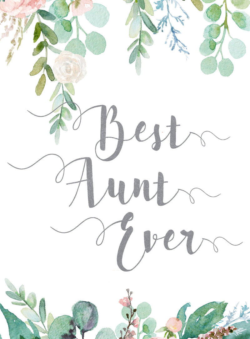 Best Aunt Ever - 5X7 Box sign