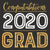 Congratulations 2020 Grad - 6X6 Box Sign