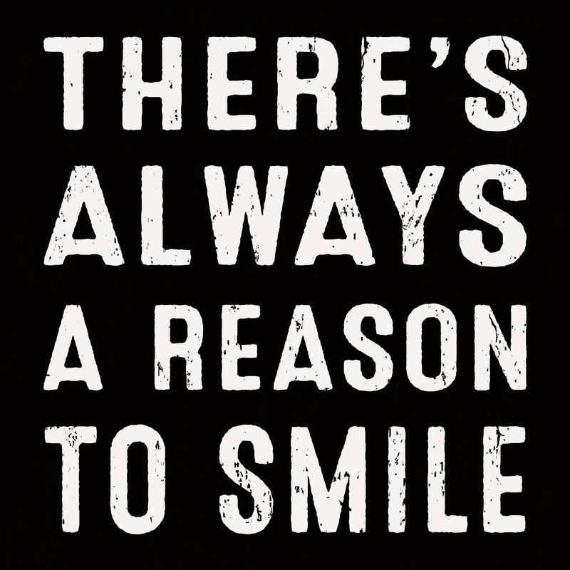 'There's Always A Reason To Smile' - 6X6 Wooden Decorative Box Sign