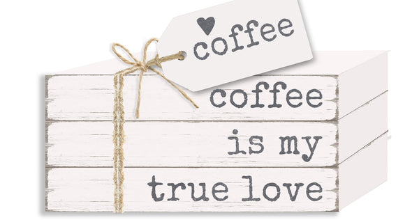 Coffee Is My True Love - Book Stack, Wooden, Decorative, Kitchen, Coffee, Everyday