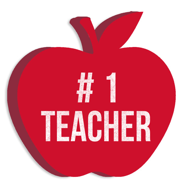 Cut Out Apple # 1 Teacher - 6X6 Cut out Sign