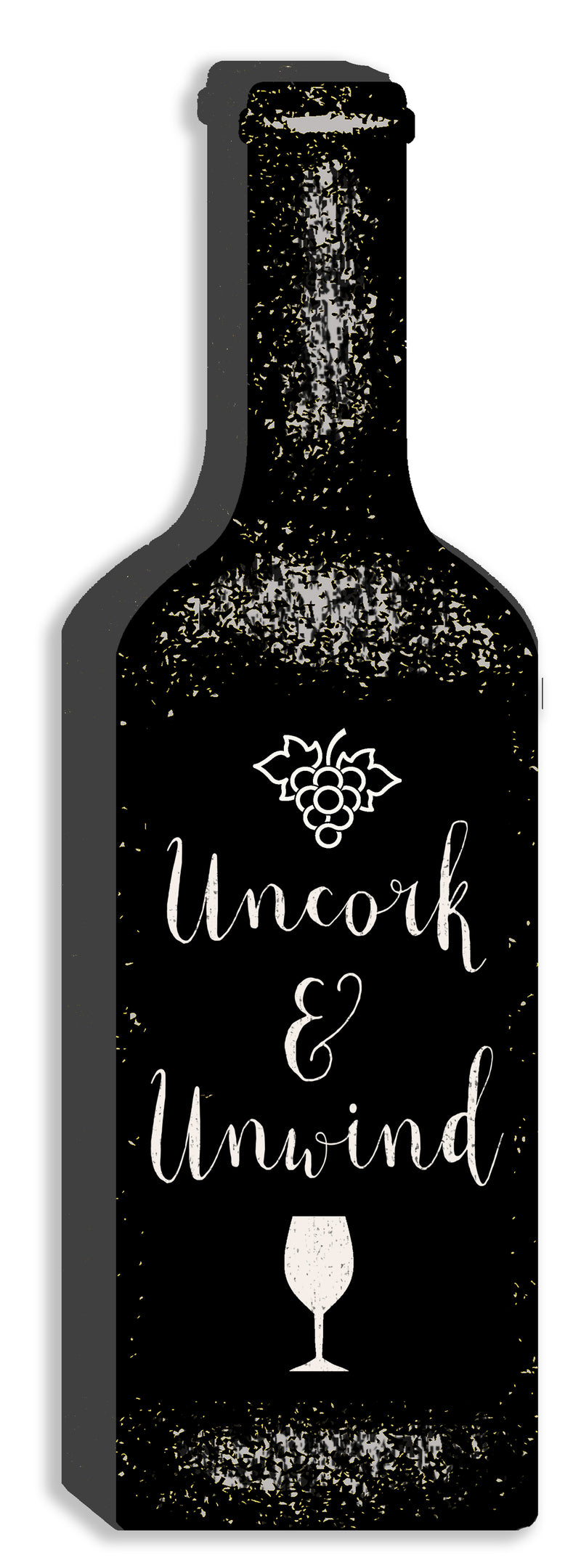 'Uncork & Unwind' Cut Out 12X4