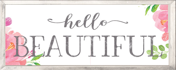 Hello Beautiful - 4X10 Framed Box Sign