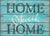 Home Sweet Home - 5X7 Box Sign