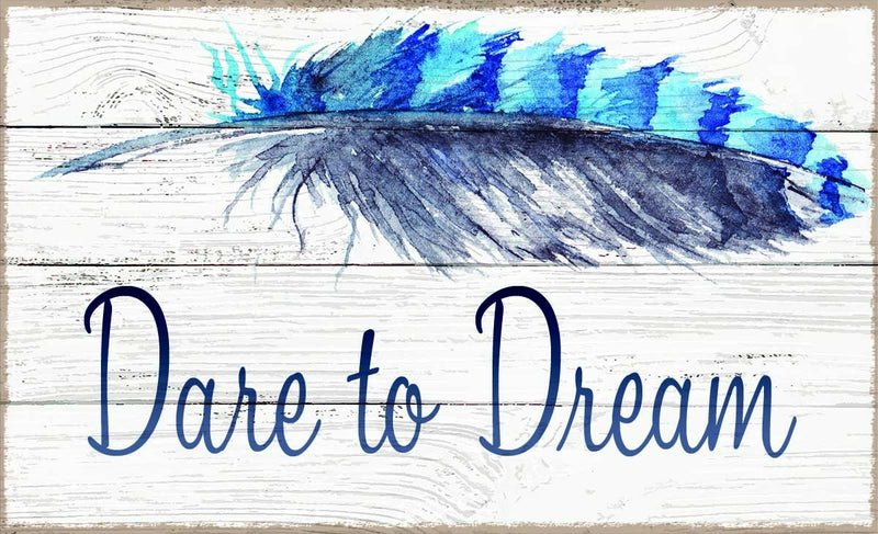 7 X 11.5 Box Sign Dare To Dream