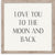 10 X 10 Box Sign Framed Love You To Moon